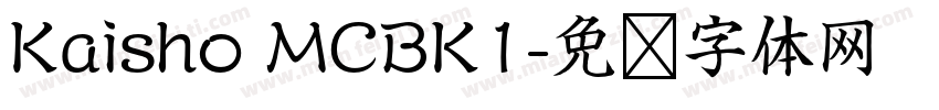 Kaisho MCBK1字体转换